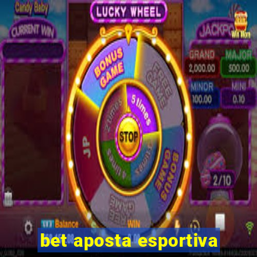 bet aposta esportiva