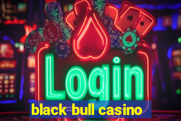 black bull casino