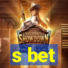 s bet