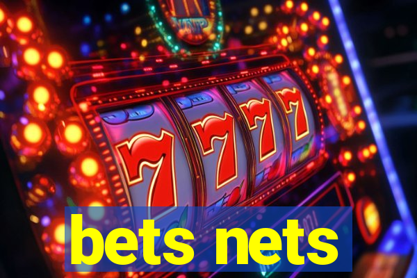 bets nets