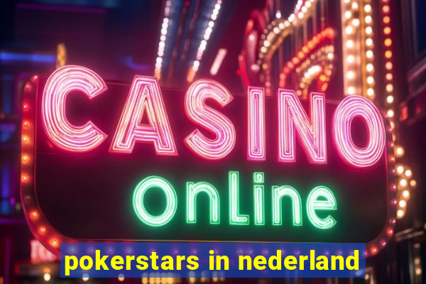 pokerstars in nederland