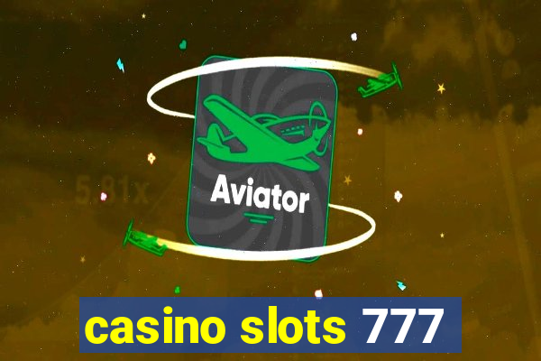 casino slots 777