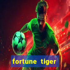 fortune tiger dinheiro gratis