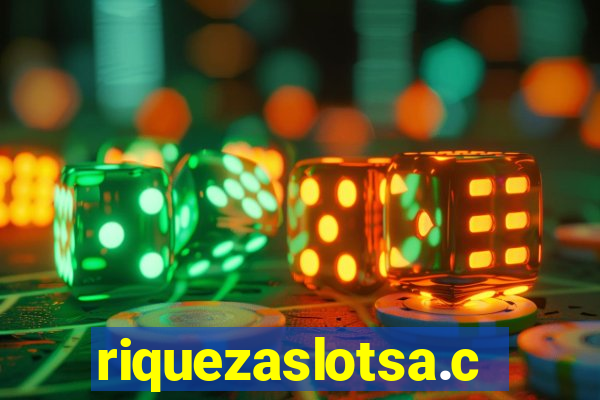 riquezaslotsa.com