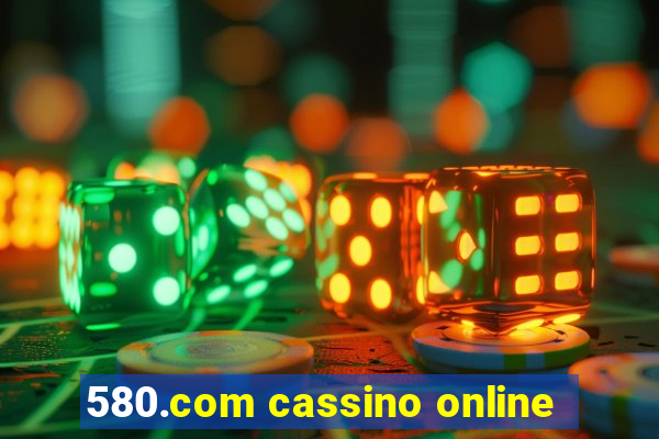 580.com cassino online