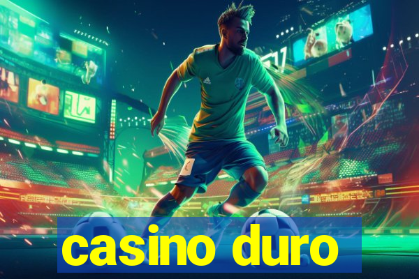 casino duro