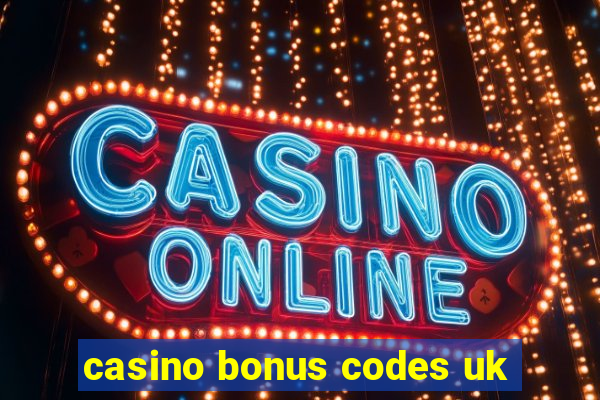 casino bonus codes uk