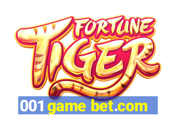 001 game bet.com