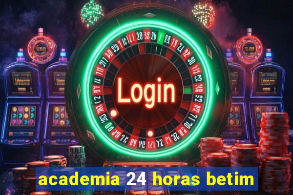 academia 24 horas betim