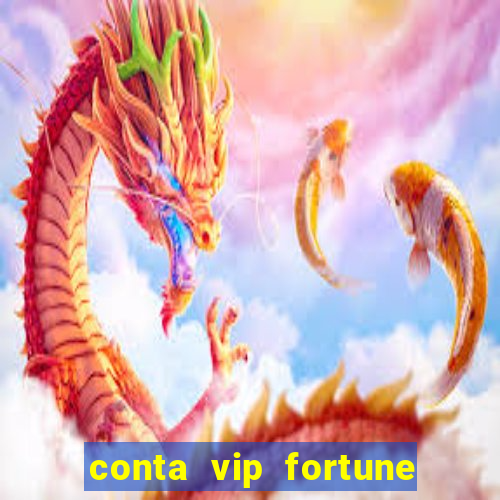 conta vip fortune tiger grátis