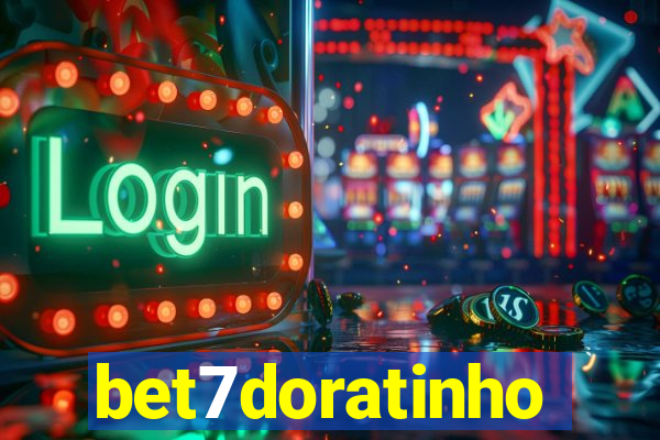 bet7doratinho