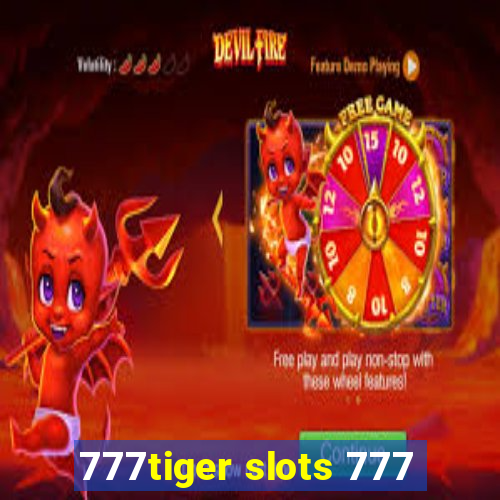 777tiger slots 777