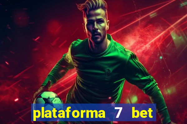 plataforma 7 bet paga mesmo