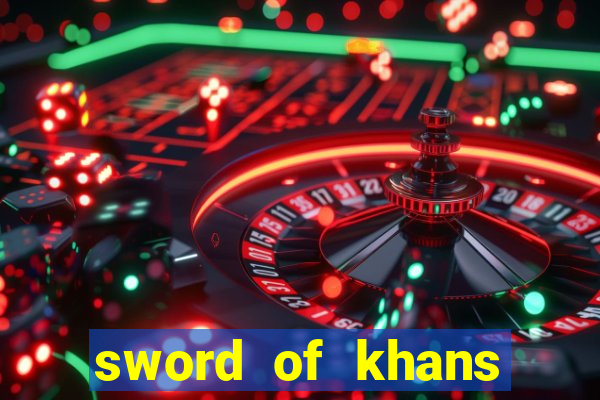 sword of khans slot free play