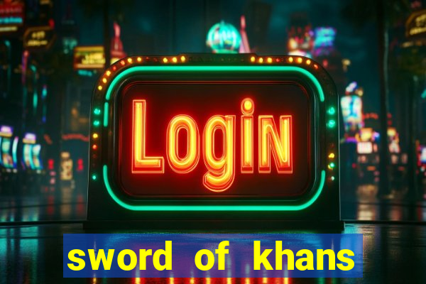 sword of khans slot free play