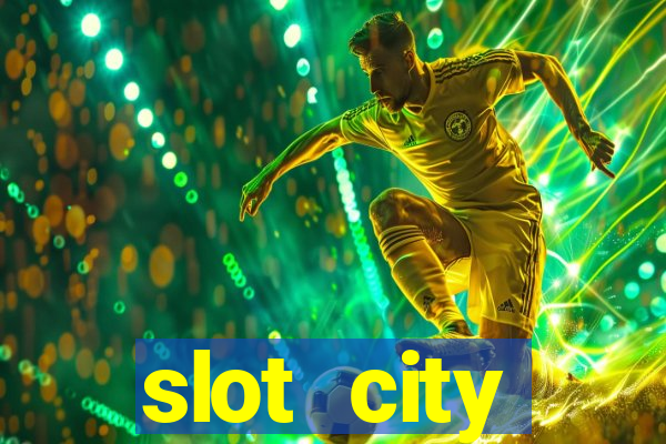 slot city прямо сейчас