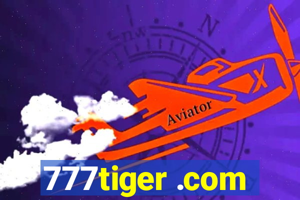 777tiger .com