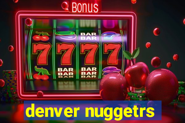 denver nuggetrs