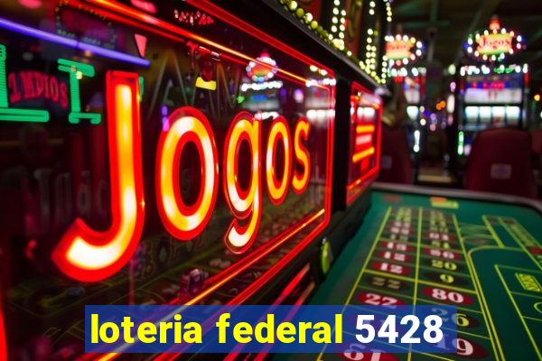 loteria federal 5428