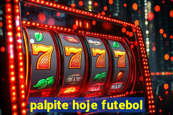 palpite hoje futebol