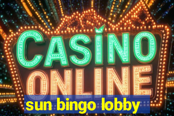 sun bingo lobby