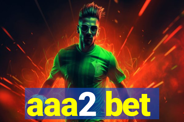 aaa2 bet