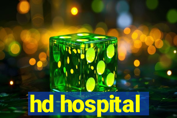 hd hospital