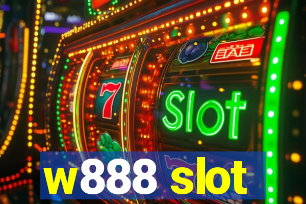 w888 slot