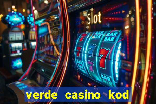 verde casino kod promocyjny 2023