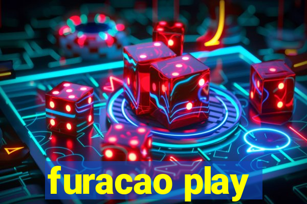 furacao play