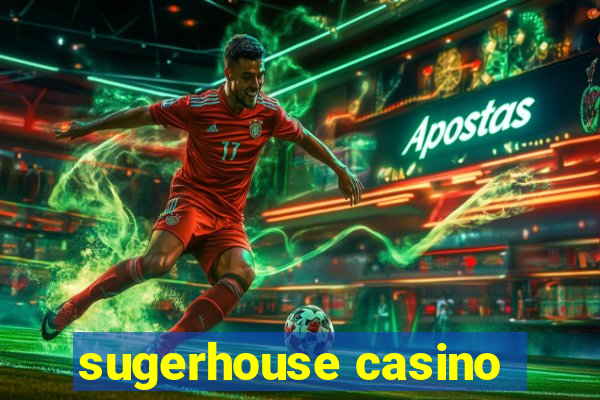 sugerhouse casino