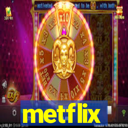 metflix