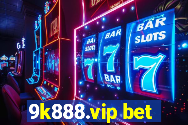 9k888.vip bet