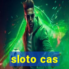 sloto cas