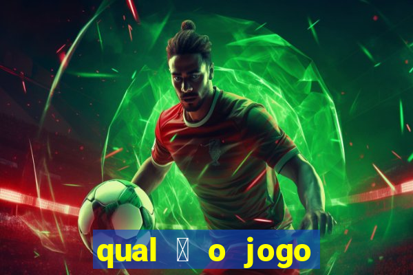 qual 茅 o jogo do tigrinho