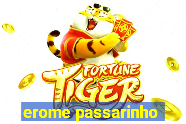 erome passarinho