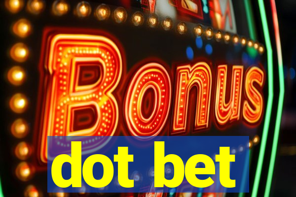 dot bet