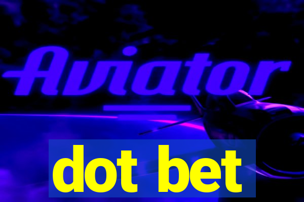 dot bet