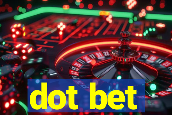 dot bet