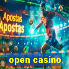 open casino