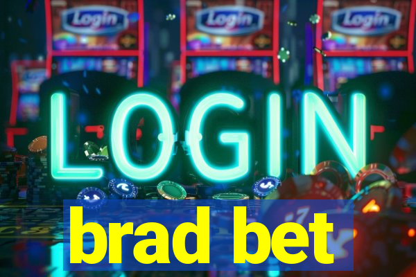 brad bet