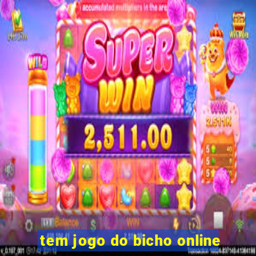 tem jogo do bicho online