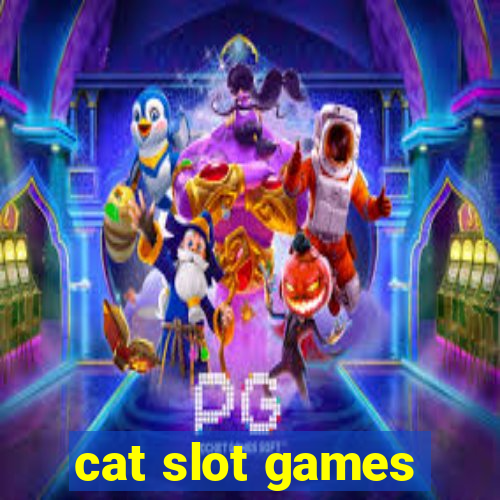 cat slot games