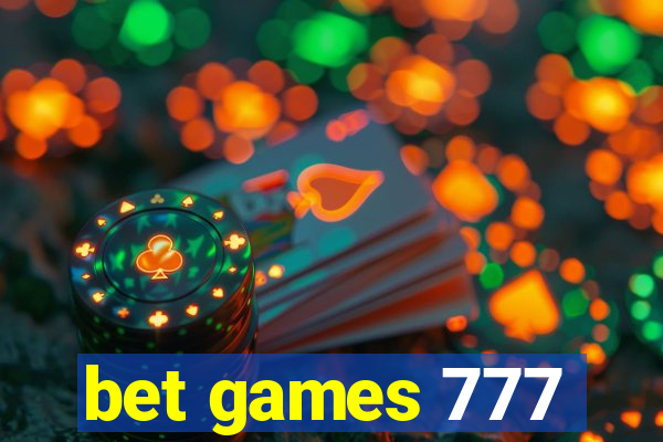 bet games 777