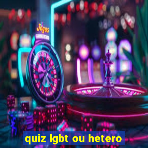 quiz lgbt ou hetero