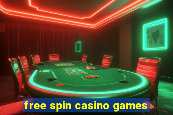 free spin casino games