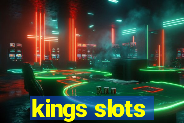 kings slots