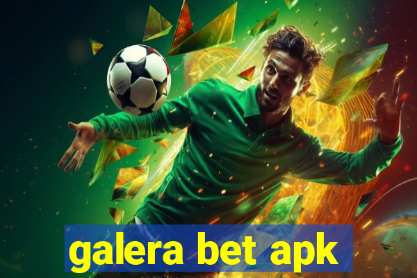 galera bet apk