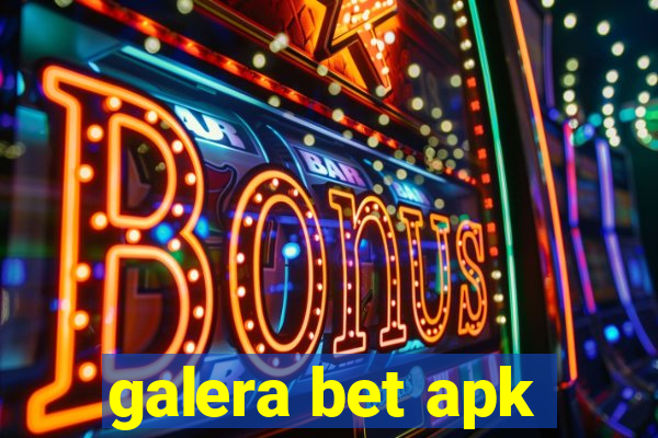 galera bet apk