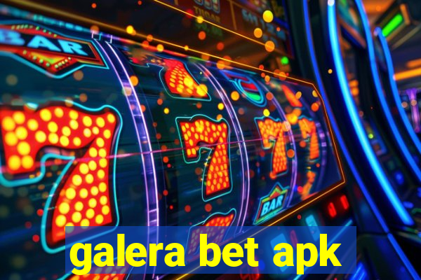 galera bet apk